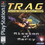 Imagen del juego T.r.a.g.: Tactical Rescue Assault Group -- Mission Of Mercy para PlayStation